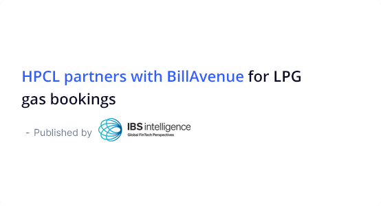 HPCL partners with Infibeam Avenues' BillAvenue platform for LPG gas bookings
