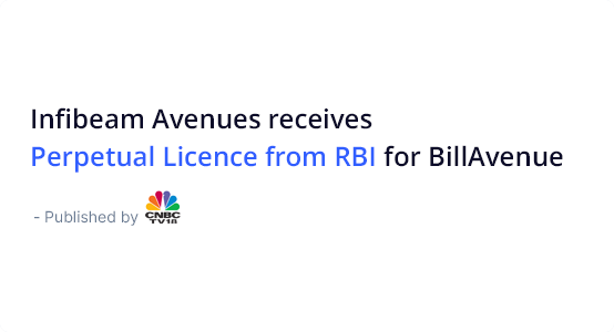 Infibeam Avenues announces perpetual renewal of 'Bharat Bill Payment' license by RBI