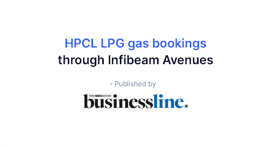 Infibeam Avenues to offer digital payments solutions for HPCL's LPG gas bookings